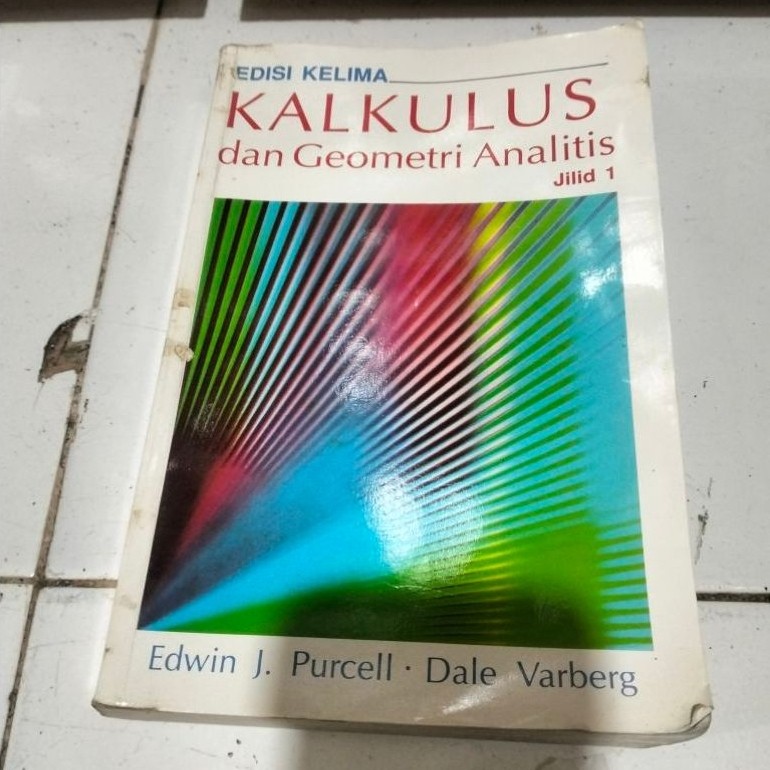 Kalkulus dan Geometri Analitis Jilid 1(Edisi Kelima) by Edwin J. Purcell