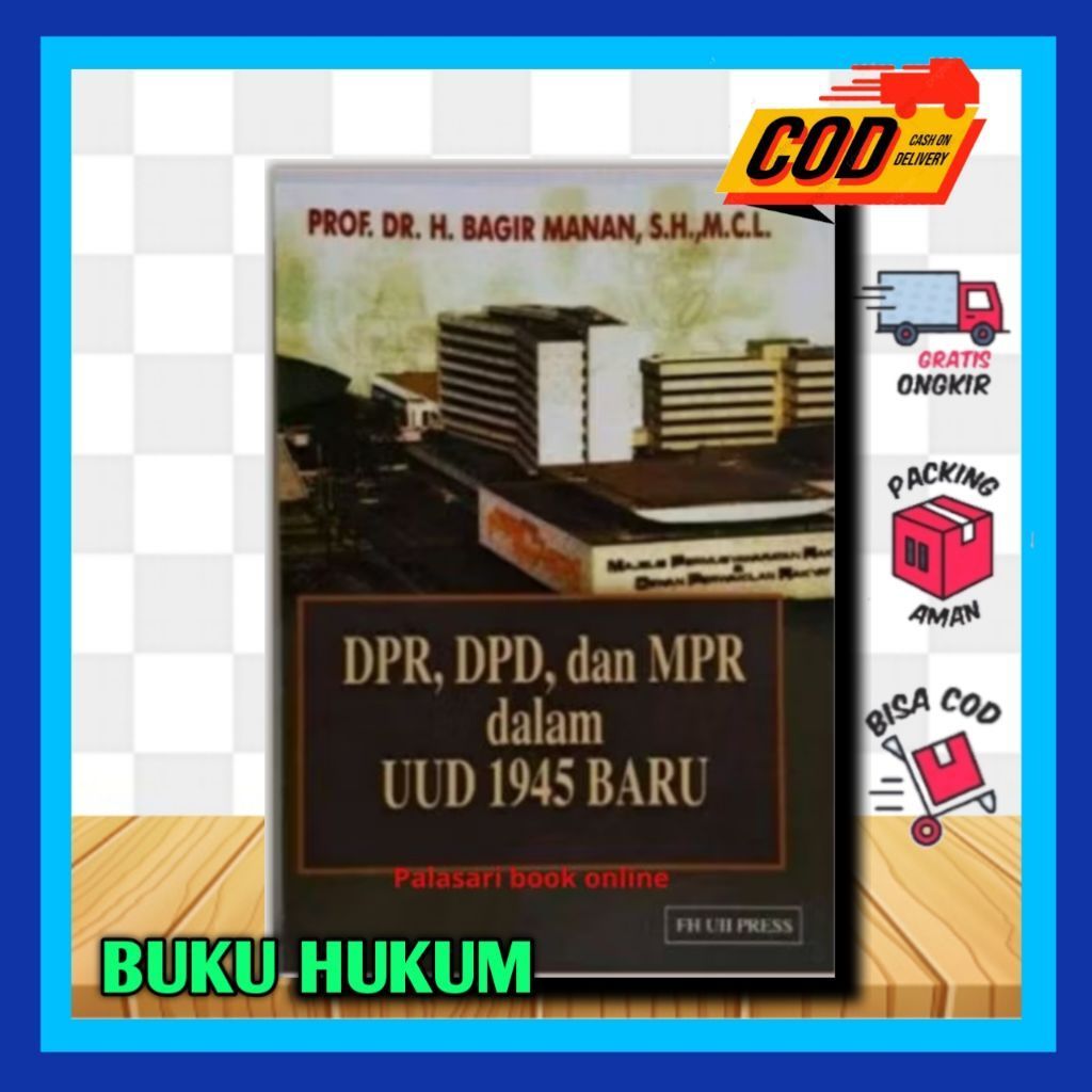 DPR DPD DAN MPR Dalam UU 1945 BARU - BAGIR MANAN