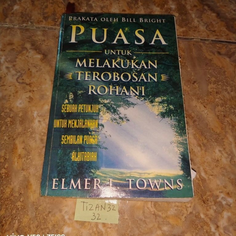 Buku puasa untuk melakukan terobosan rohani by ELMER L TWONS
