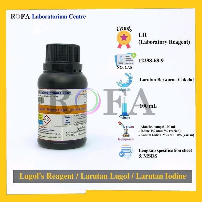 ROFA Larutan Lugol / Lugol Solution / Reagen Lugol / Larutan Iodine / Larutan Uji Amilum 1% - 5% 100