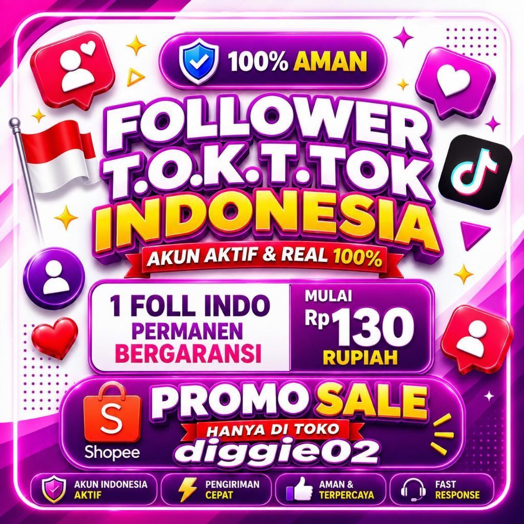 Termurahh Followers Tiktok Indonesia Permanen Aktif | Pengikut Tiktok Indonesia Aktif Permanen Berga