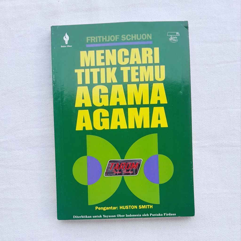Mencari TITIK TEMU AGAMA-AGAMA : Frithjof Schuon
