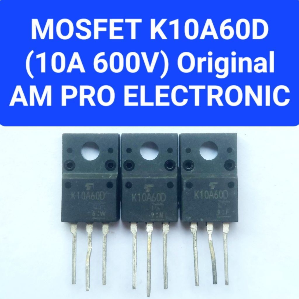 MOSFET K10A60D ORIGINAL FET K10A60D MOSFET K10A60 10A 600V