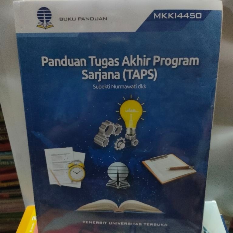 ORIGINAL BUKU PANDUAN TUGAS AKHIR PROGRAM SARJANANA UT