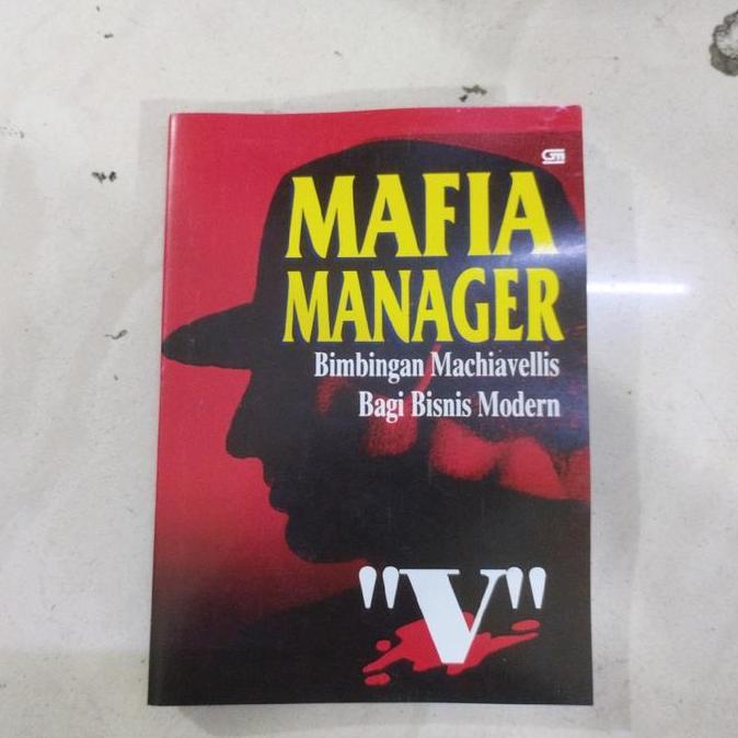 Ready mafia manager bimbingan machiavellis bagi bisnis modern