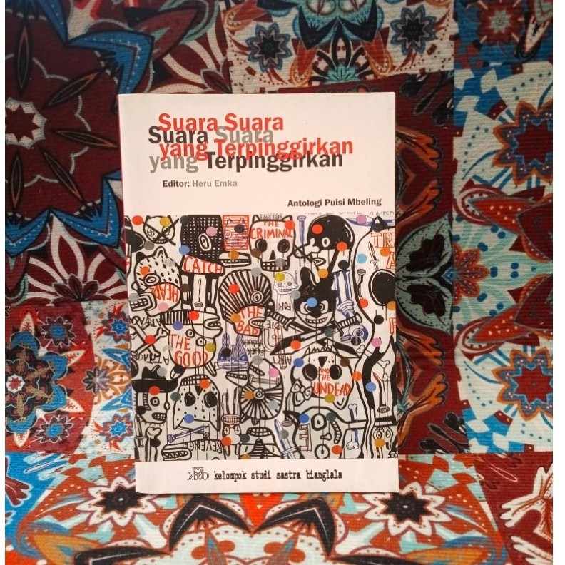 Suara Suara yang Terpinggirkan Antologi Puisi Mbeling Editor Heru Emka Buku Karya Kalopok Studi Sast