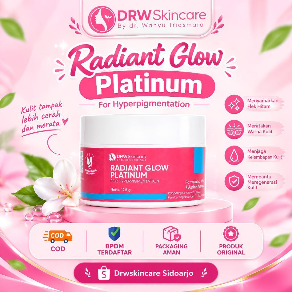 DRW Skincare Radiant Glow Platinum untuk Menyamarkan Flek Hitam