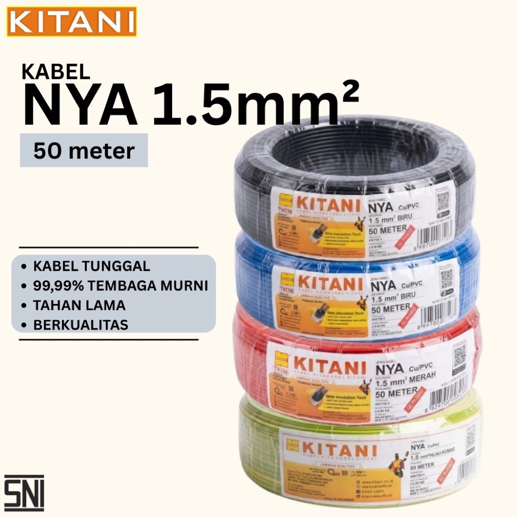 kabel KITANI NYA 1.5mm² - 50 meter - Kabel Listrik tembaga - Kabel NYA