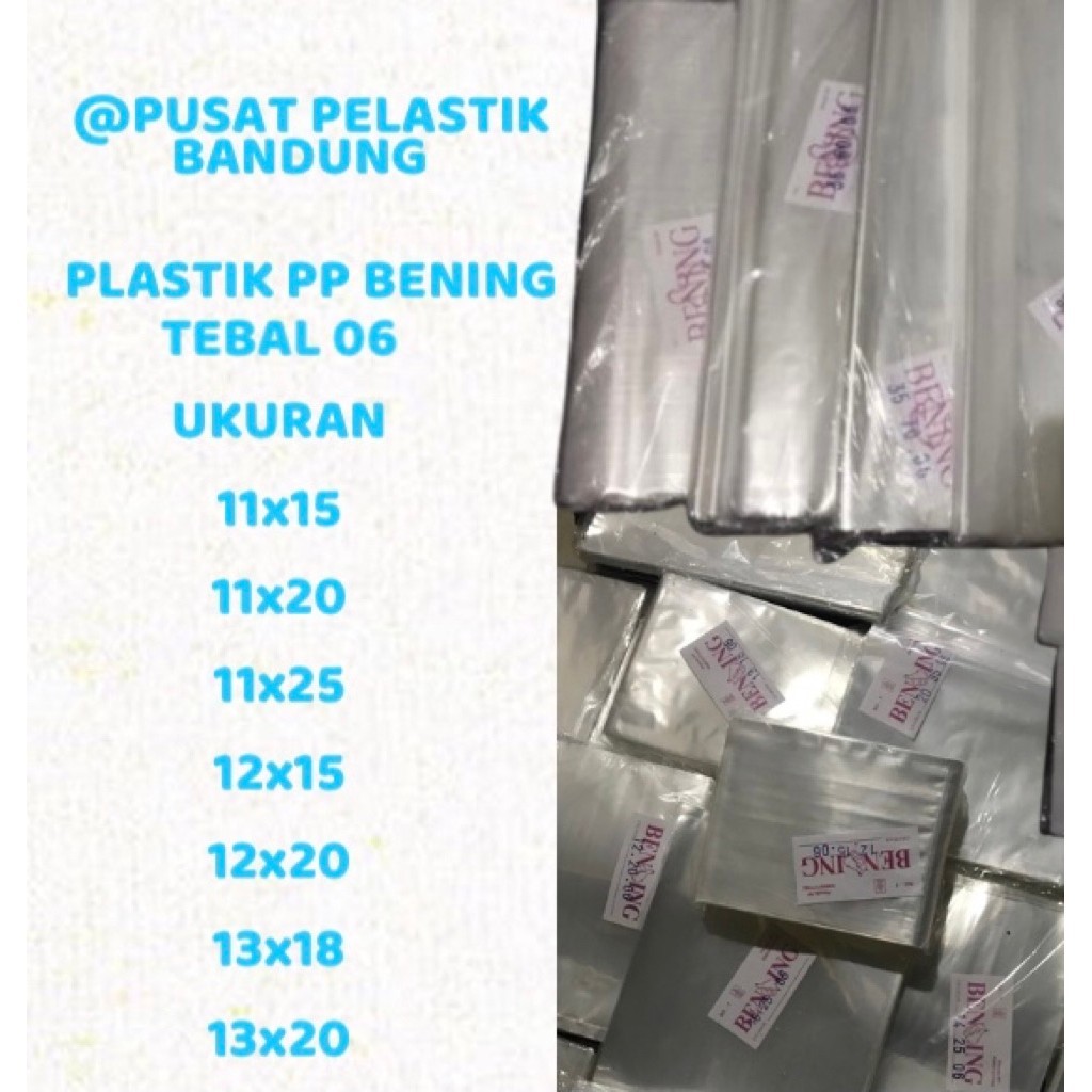 Plastik Kemasan PP Bening tebal 06 Ukuran 11x15 11x20 11x25 12x15 12x20 13x18 13x20