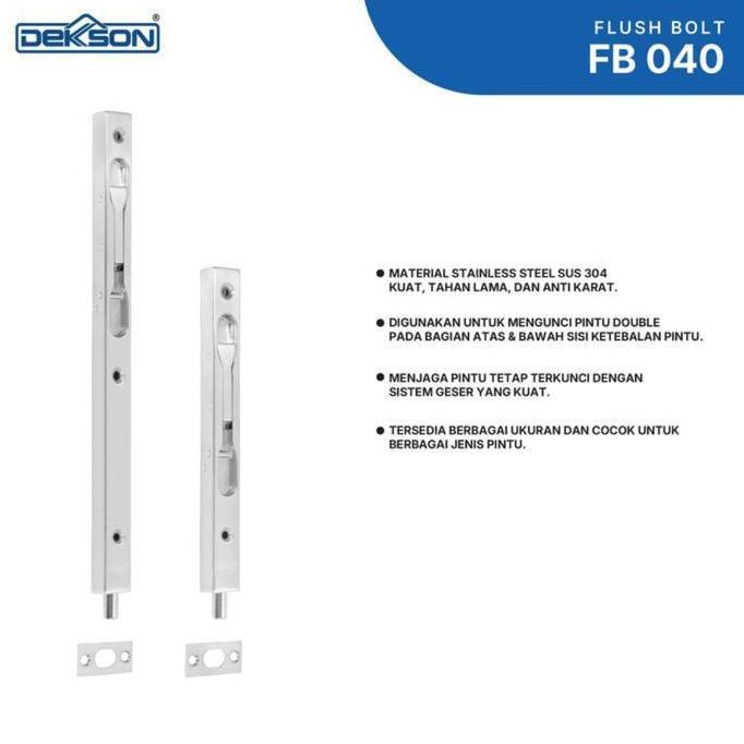 Grendel Tanam Dekson FBP 040 8"/12".Gendel Dekson Stainless SUS 304