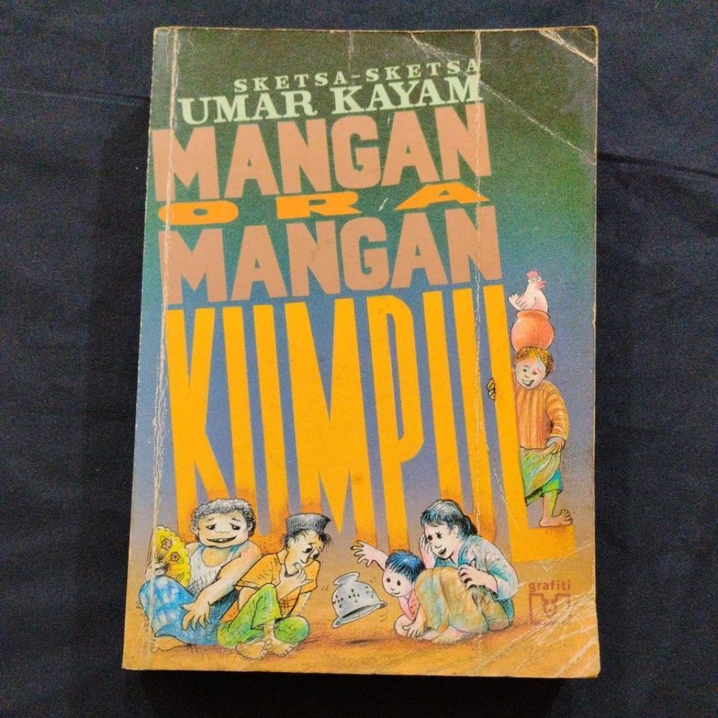 Buku Original MANGAN ORA MANGAN KUMPUL - UMAR KAYAM