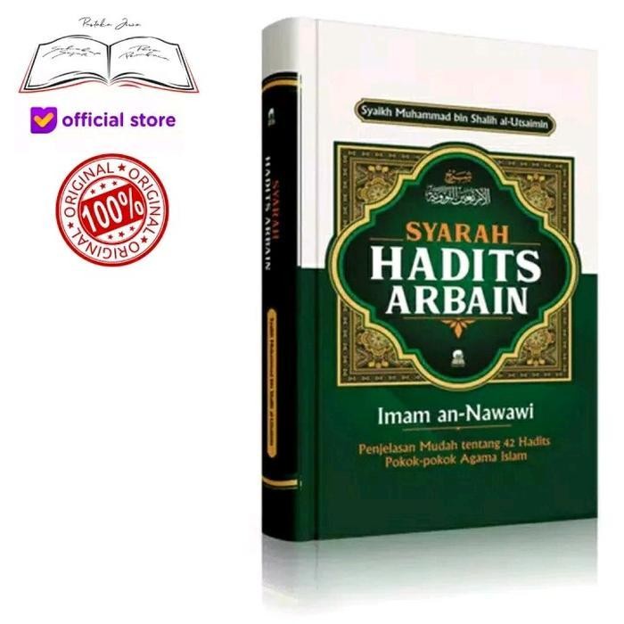 

SBID Original Buku Kitab Syarah Hadist Arbain Imam An Nawawi Penjelasan Mudah Tentang 42 Hadits Pokok-Pokok Agama Islam oleh Syaikh Muhammad bin Shalih al-Utsaimin Mushaf Quran imam nawawi albantanie (versi) lengkap 40