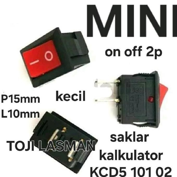 

( SAKLAR KALKULATOR MINI ) 2P ON OFF SWITH SWICTH ROCKER TOMBOL KLICK KECIL CALKULATOR 15X10 15MM X 10MM WARNA 2 PIN P KAKI 2 KOTAK SEGI MICRO