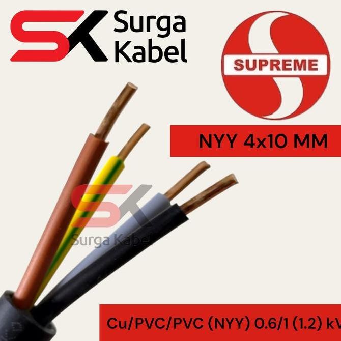 Promo KABEL LISTRIK NYY 4x10 SUPREME / NYY 4 x 10 / KABEL TUNGGAL 4x10 MM COD