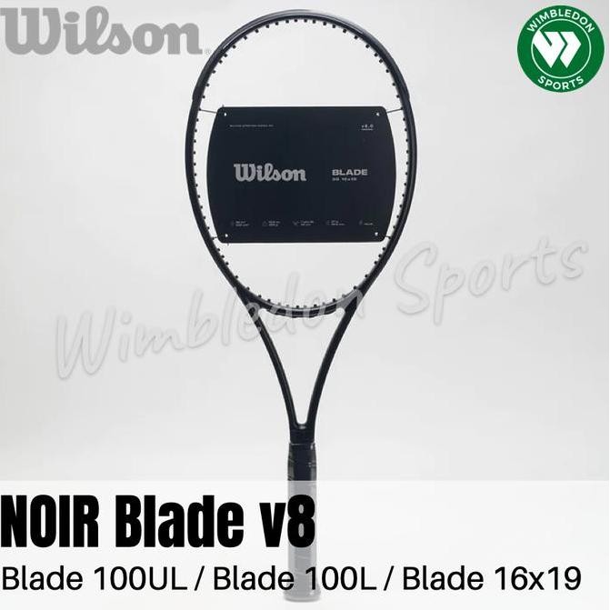 Terbaik Raket Wilson Noir Blade 98 V8 / Raket Wilson Blade Noir 100L 100Ul V8 100% Ori