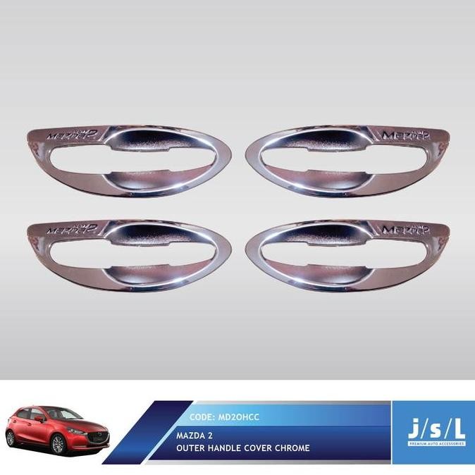 Mazda 2 Outer Handle Handle Cover Chrome JSL Cover Pegangan Pintu
