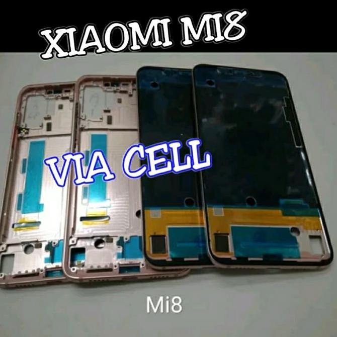 TERMURAH - FRAME LCD BAZEL BEZEL LCD TULANG TENGAH TATAKAN LCD XIAOMI MI8 MI 8