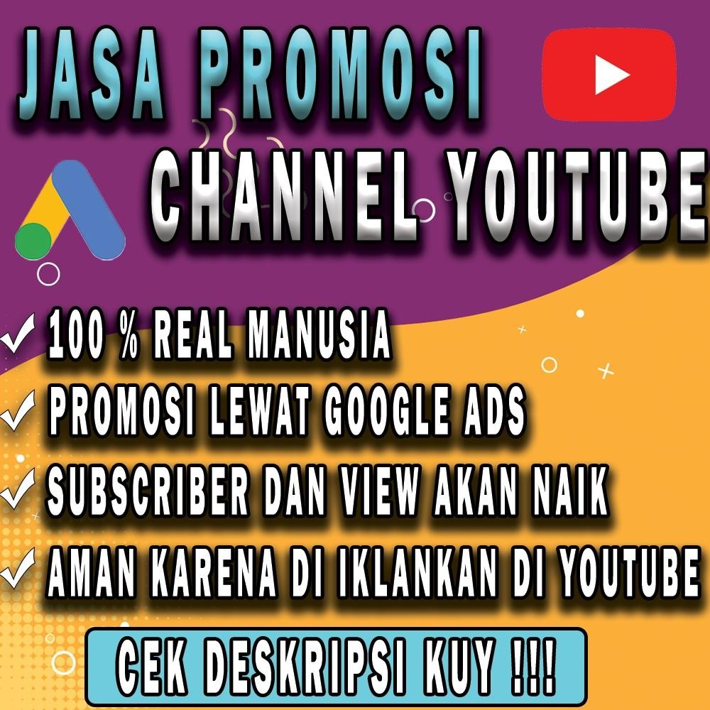 Jasa Promosi Channel Youtube Dengan Target Pengguna Real