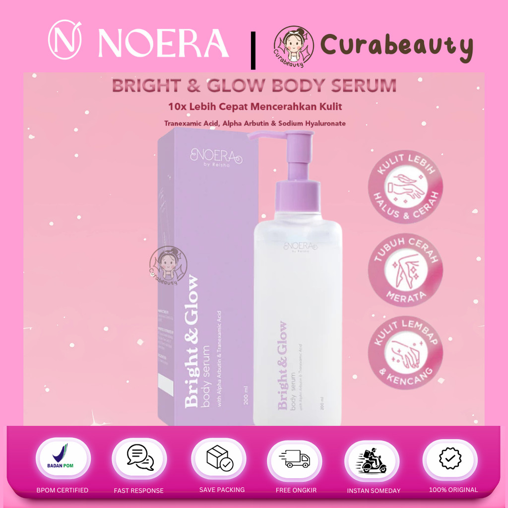 •CURABEAUTY• MANADO NOERA BRIGHT & GLOW BODY SERUM I BODY SERUM WHITENING I 10X WHITENING BOOSTER