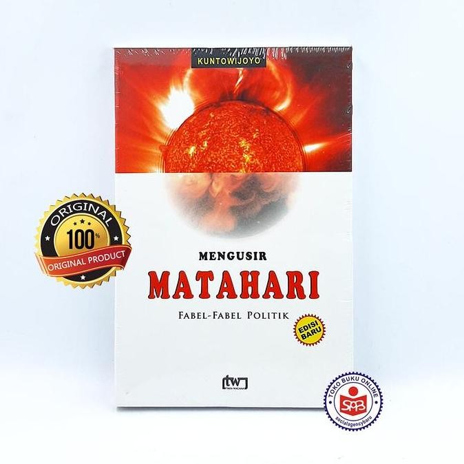 TERBARU Buku Mengusir Matahari Fabel Fabel Politik - Kuntowijoyo