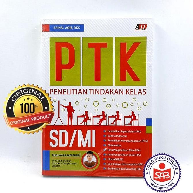 PTK Penelitian Tindakan Kelas SD MI - Zainal Aqib Original
