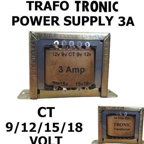 Trafo Tronic 3A seri 11A CT-18V Travo Transformer CT, 9V, 12V, 15V, 18V