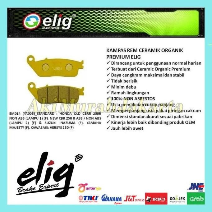 '' Elig Kampas Rem Depan Suzuki Inazuma / Yamaha Majesty EM014 ''