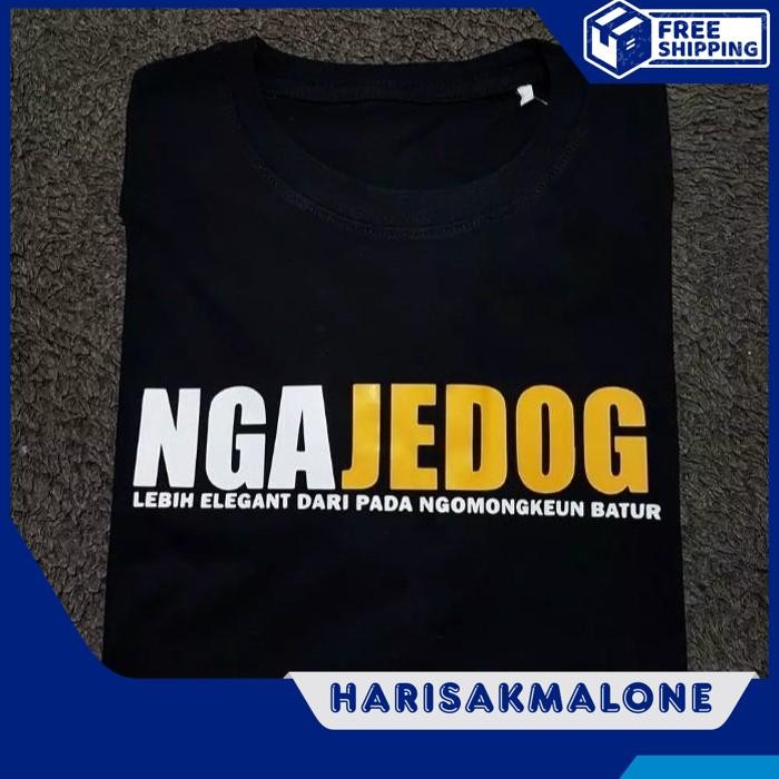 BEST SELLER KAOS TSHIRT BAJU OBRAL MURAH COMBED 30S DISTRO NGAJEDOG SUNDA POLOS CUSTOM INDONESIA PRI