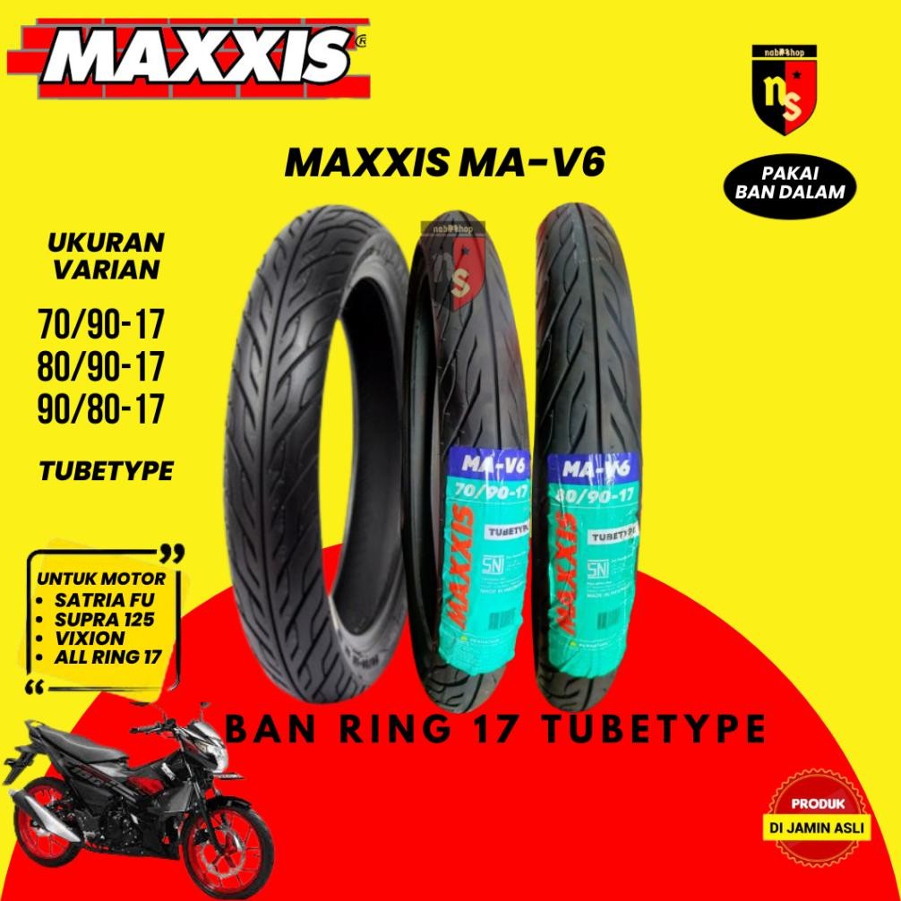 Baru Ban Motor Ring 17 MAXXIS MA V6 TUBE TYPE