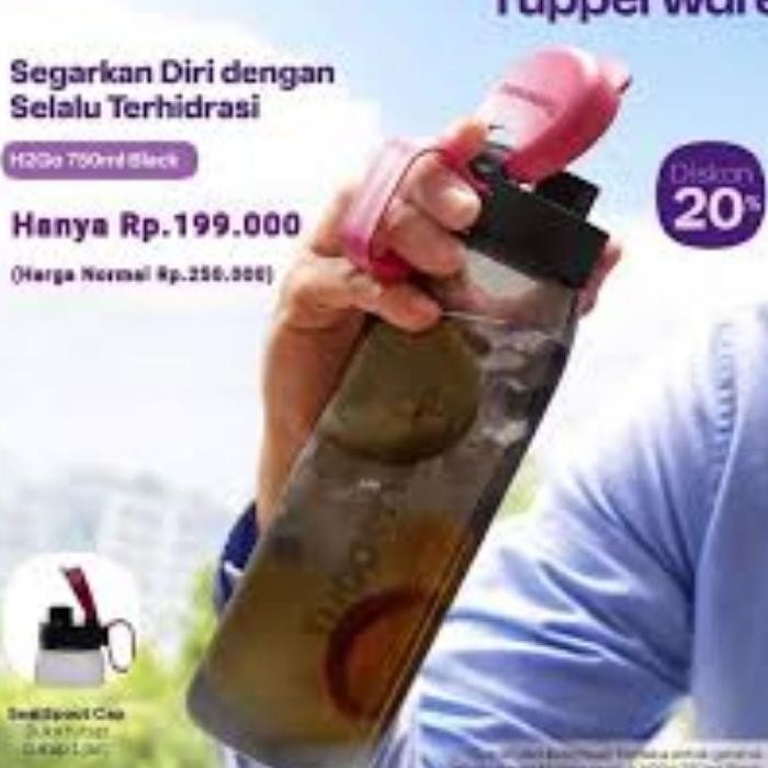 Tupperware H2Go Bottle 750 Ml 1 Pcs Bla Eco Xtreme Men Botol Minum Crystal Infused Water