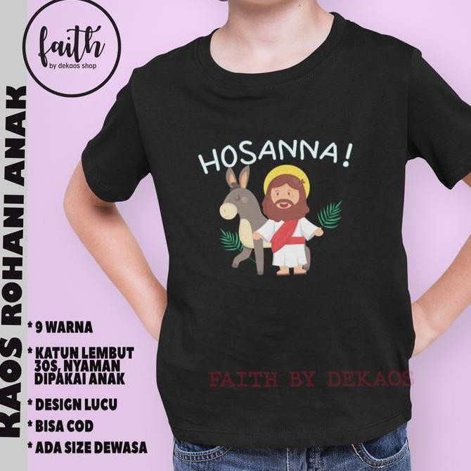 DB36>> KAOS ROHANI KRISTEN ANAK / BAJU ROHANI ANAK PASKAH/ DEKAOS 2680 HOSANA