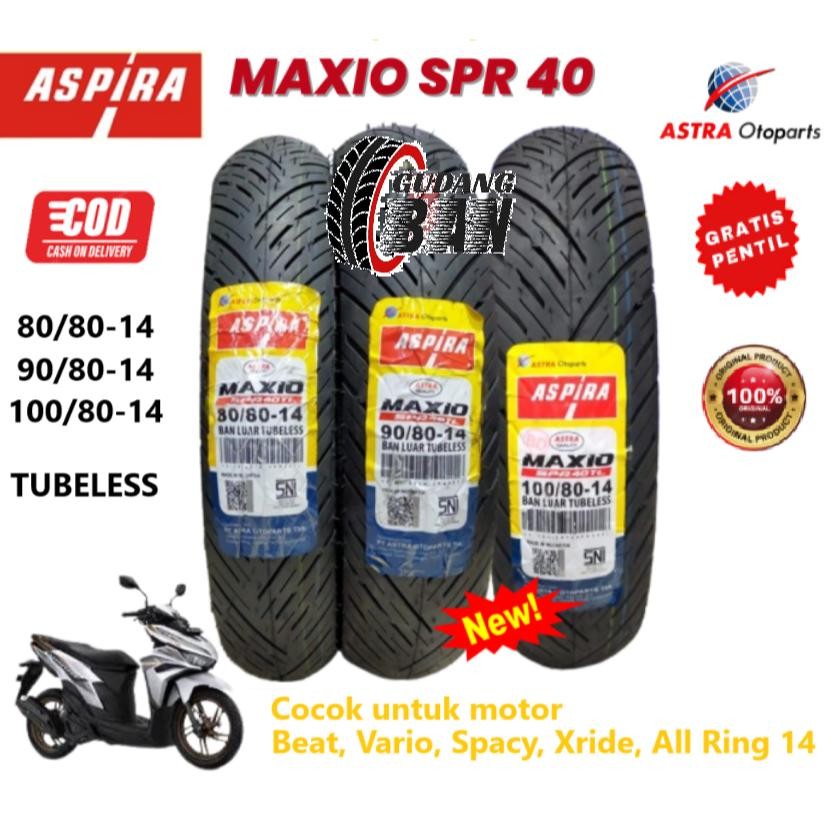 Baru ( RING 14) SPR 40 Aspira Maxio ( 100 80 14/ 90 80 14/80 80 14 ) TUBELESS Ban motor matic FREE P