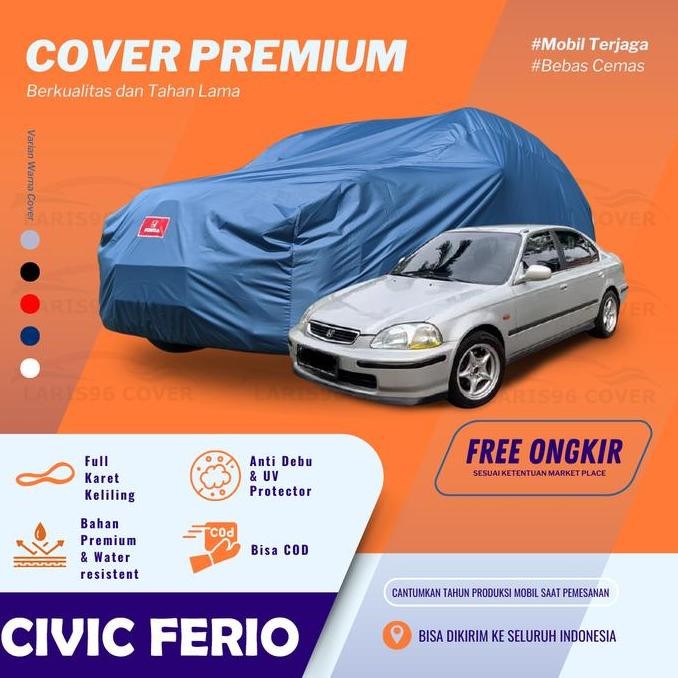 Cover Mobil Civic Ferio Sarung Mobil / Selimut Mantel Mobil Ferio