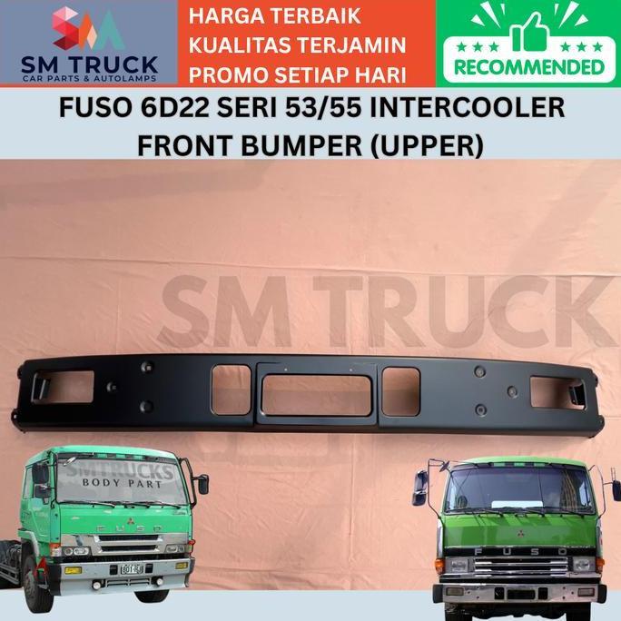 (Atas) Upper Bumper Bemper Palang Depan Fuso 6D22 Intercooler Atas Upper Seri 53 Seri 55 8Dc Builtup