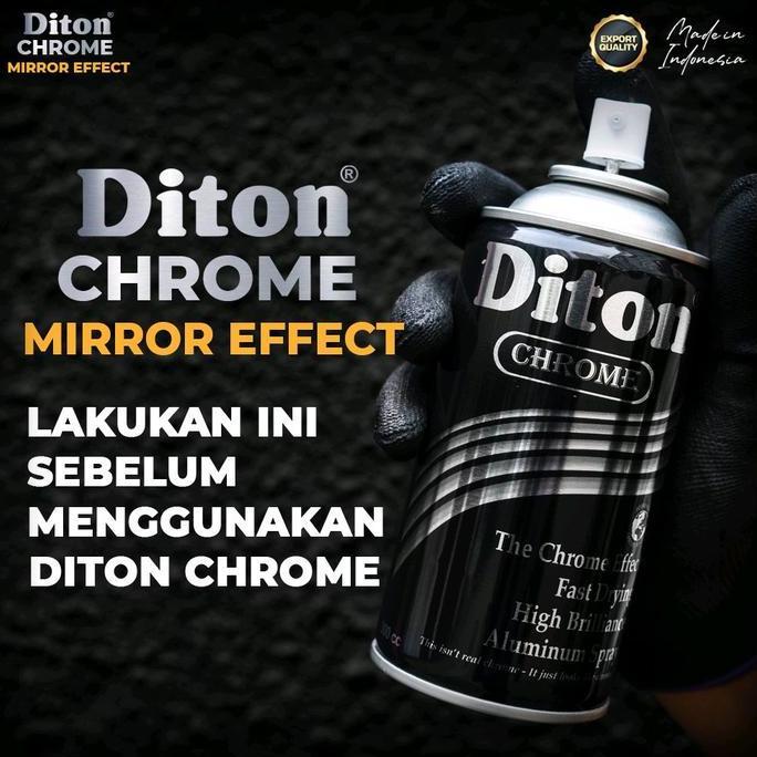Diton Premium Chrome Krom Cat Semprot Efek Mirror Chrome Kaca Besi Plastic Kayu Fast Dry Anti Retak 