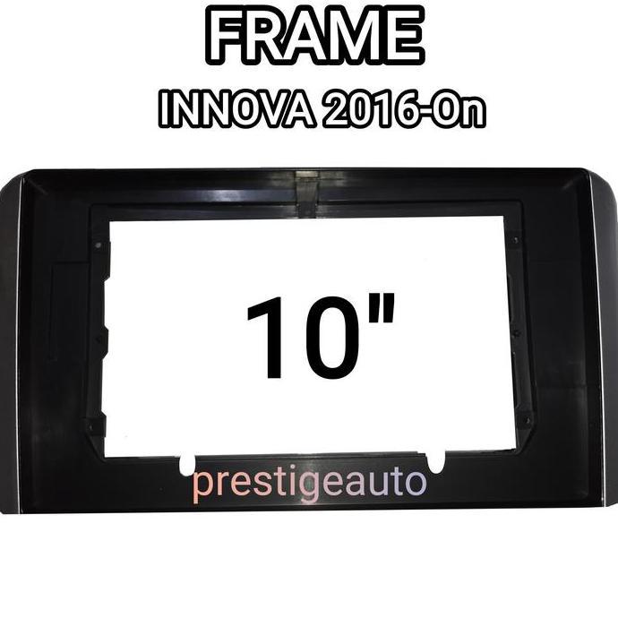 Frame Head Unit Android 10 Inch Innova 2016 Forsale