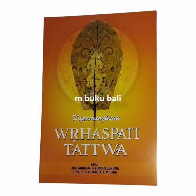 Silahkan Order] Kapamangkuan Wrhaspati Tattwa