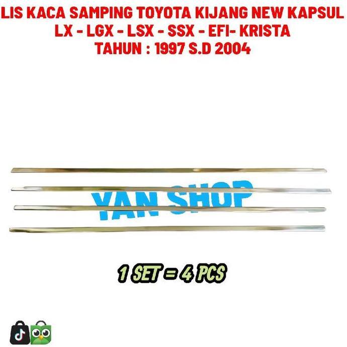 Promo Lis Kaca Samping Pelipit Pintu Mobil  Kijang New Kapsul LX LGX LSX SSX KRISTA EFI Tahun 1997 1