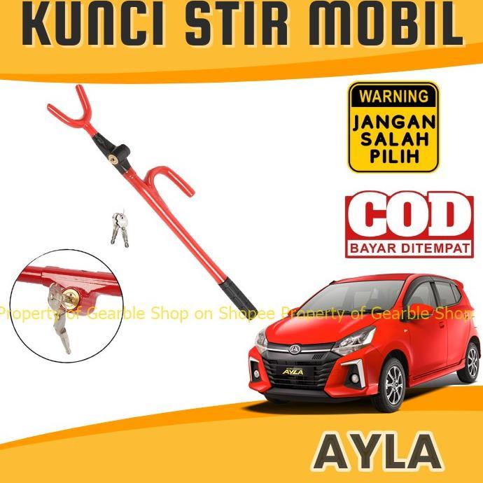 KUNCI STIR AYLA KUNCI SETIR MOBIL AYLA PENGAMAN MOBIL ANTI MALING PENGAMAN STIR CAGAK AYLA Diskon