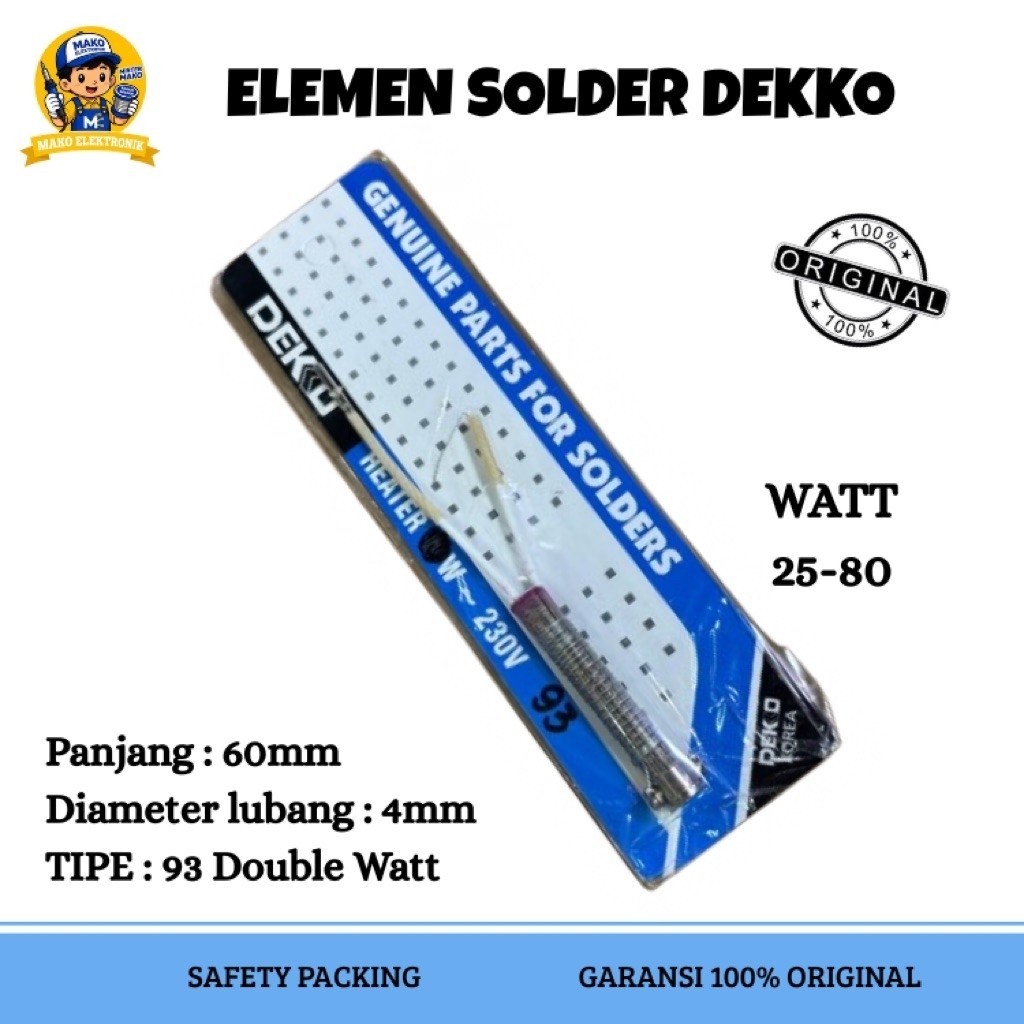 ELEMEN SOLDER 93 DOUBLE WATT 25~80 WATT DEKKO ORIGINAL ASLI