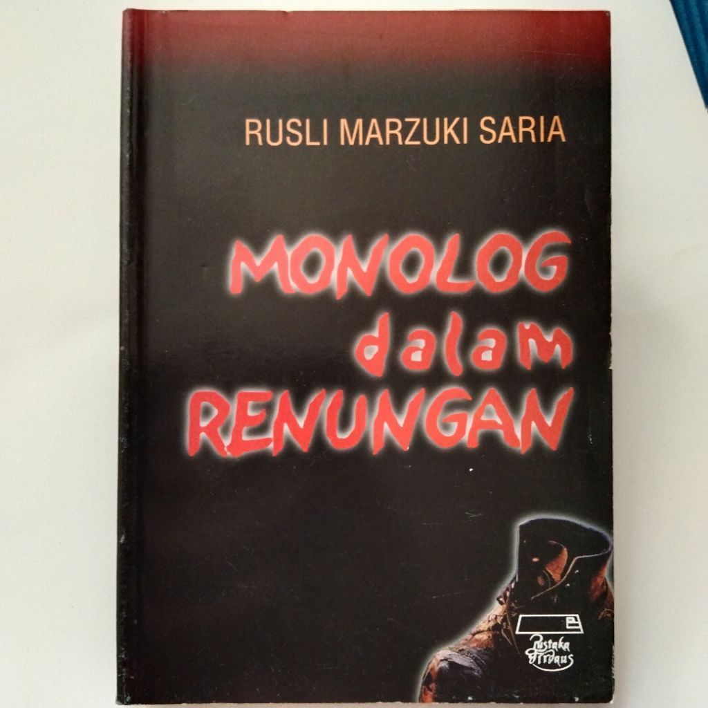 Buku Puisi Sastra Klasik MONOLOG DALAM RENUNGAN oleh Rusli Marzuki Saria