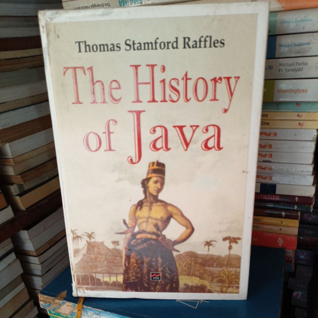 Buku original the history of Java by Thomas Stamford Raffles