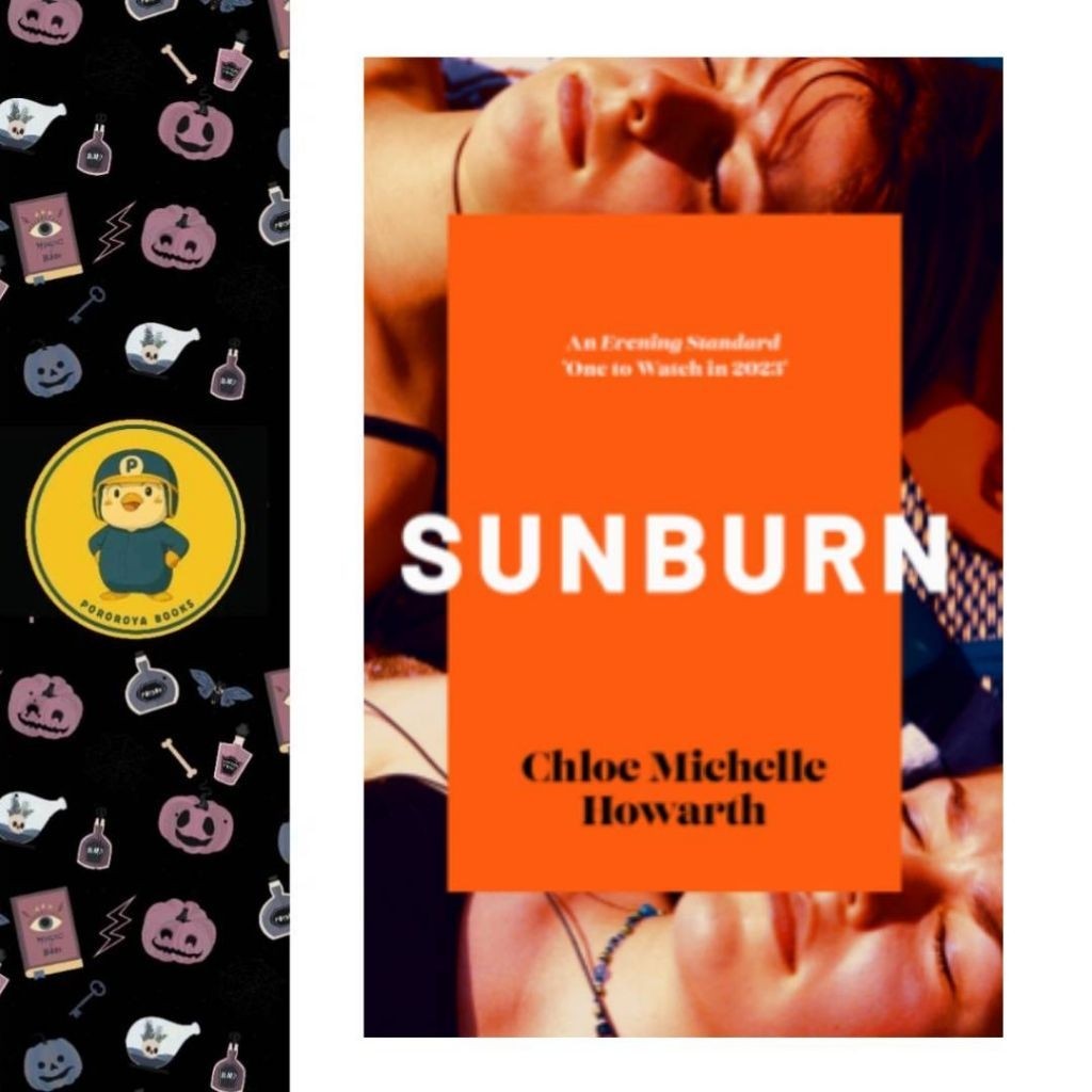 100% ORI Novel SUNBURN Chloe Michelle Howarth (Brand New, English, Paperback) Coming of Age Novel Fo