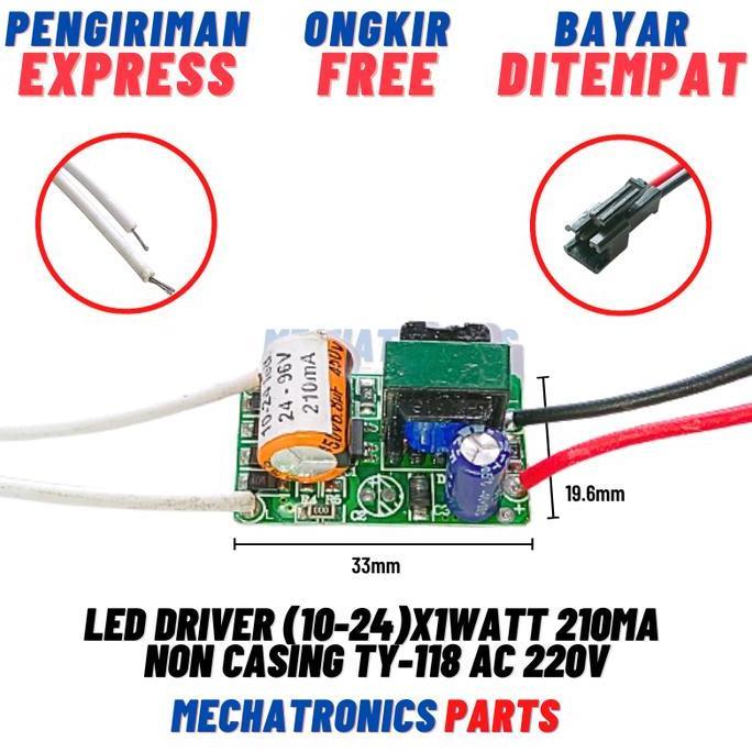 Led Driver (10-24)X1Watt 210Ma Non Casing Ty-118 Ac 220V