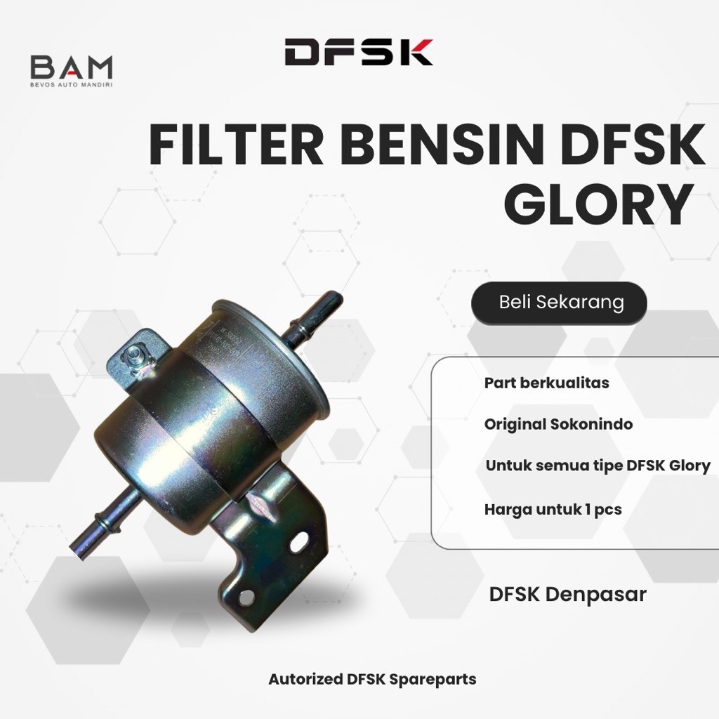 Filter Bensin Original DFSK Glory - Genuine Part DFSK