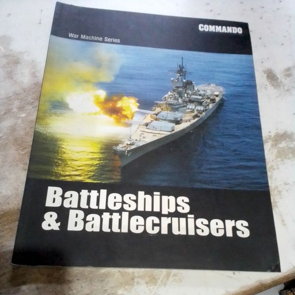 Buku Commando War Machine Series Battleships & Battlecruisers