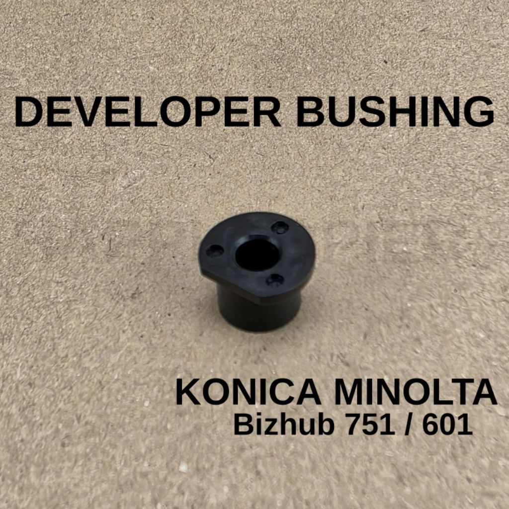 Developer bushing konica minolta bizhub 751 bizhub 601 bushing developing unit mesin fotocopy bz751 