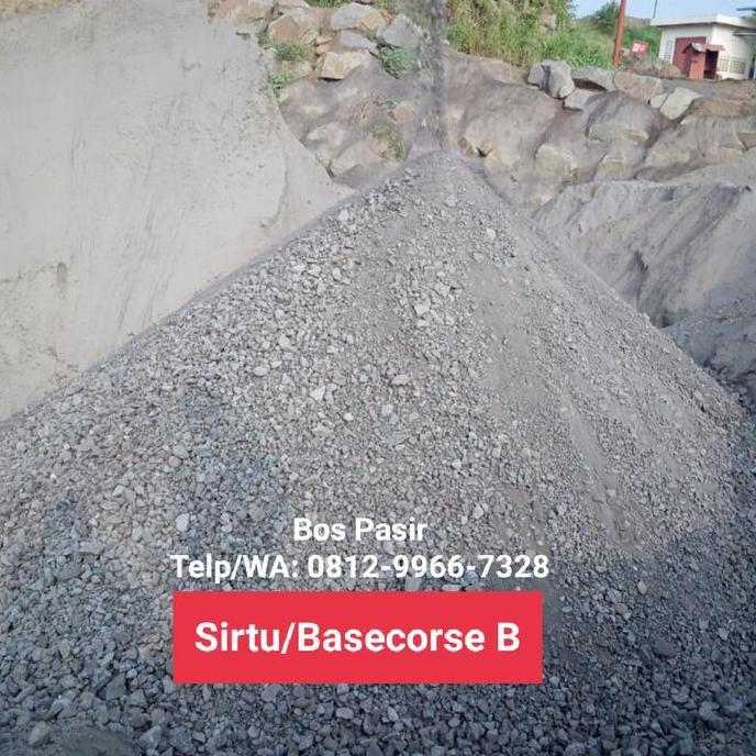 Terlaris Sirtu (23 M3) Basecorse B Sirdam Pasir Batu Urug