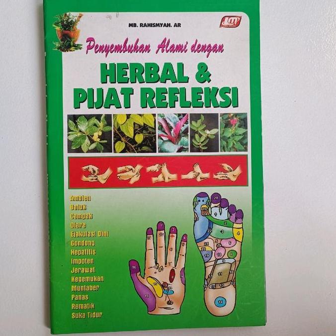 $$$$] Penyembuhan Alami dengan HERBAL & PIJAT REFLEKSI, MB. RAHISMYAH. AR