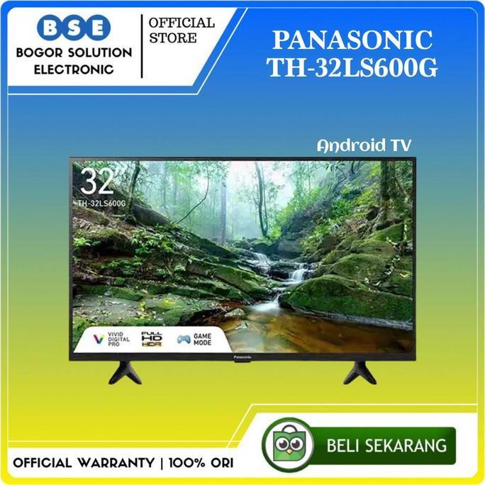 Tv 32 Inch Panasonic Th-32Ls600G Android Tv Panasonic 32Ls600G 32 Inci [Ori]